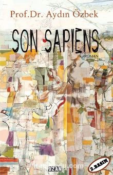 Son Sapiens - Prof. Dr. Aydın Özbek