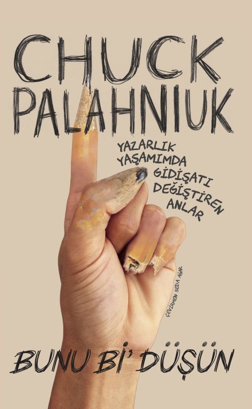 Bunu Bi' Düşün & Yazarlık Yaşamımda Gidişatı Değiştiren Anlar