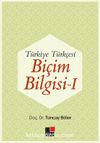 Türkiye Türkçesi Biçim Bilgisi 1