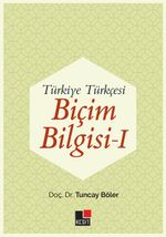 Türkiye Türkçesi Biçim Bilgisi 1