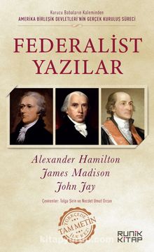 Federalist Yazılar - Alexander Hamilton