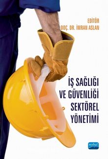 İş Sağlığı ve Güvenliği Sektörel Yönetimi - Kolektif