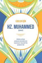 Liseler İçin Hz. Muhammed (Sav)