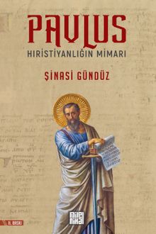 Pavlus & Hıristiyanlığın Mimarı