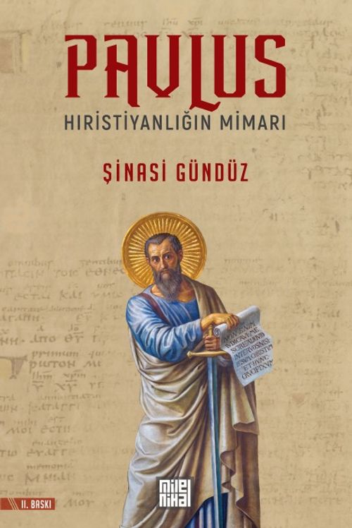 Pavlus & Hıristiyanlığın Mimarı