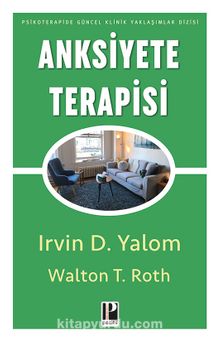 Anksiyete Terapisi - Irvin D. Yalom