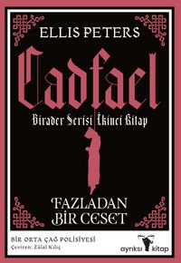 Fazladan Bir Ceset / Cadfael Birader 2