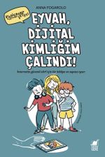 Eyvah, Dijital Kimliğim Çalındı!