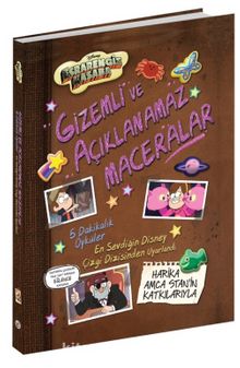 Disney Esrarengiz Kasaba Gizemli ve Açıklanamaz Maceralar - Kolektif