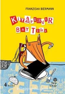 Kitapsever Bay Tilki - Franziska Biermann