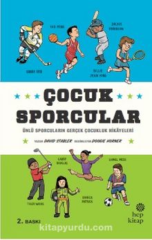 Çocuk Sporcular / Ünlü Sporcuların Gerçek Çocukluk Hikayeleri - David Stabler