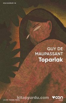 Toparlak - Guy de Maupassant