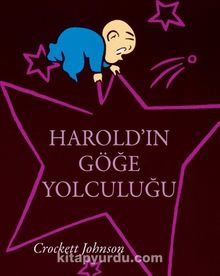 Harold'ın Göğe Yolculuğu - Crockett Johnson