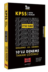 2022 KPSS Eğitim Bilimleri 10'suz Olmaz Tamamı Çözümlü 10'lu Deneme