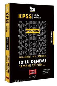 2022 KPSS Eğitim Bilimleri 10'suz Olmaz Tamamı Çözümlü 10'lu Deneme - Kolektif