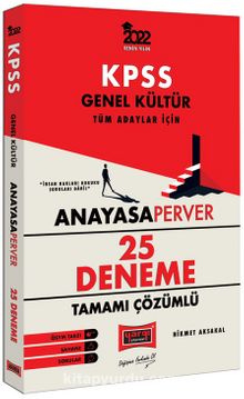 2022 KPSS Genel Kültür AnayasaPerver Tamamı Çözümlü 25 Deneme - Hikmet Aksakal