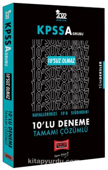 2022 KPSS A Grubu Tüm Dersler 10'suz Olmaz Tamamı Çözümlü 10'lu Deneme - Kolektif