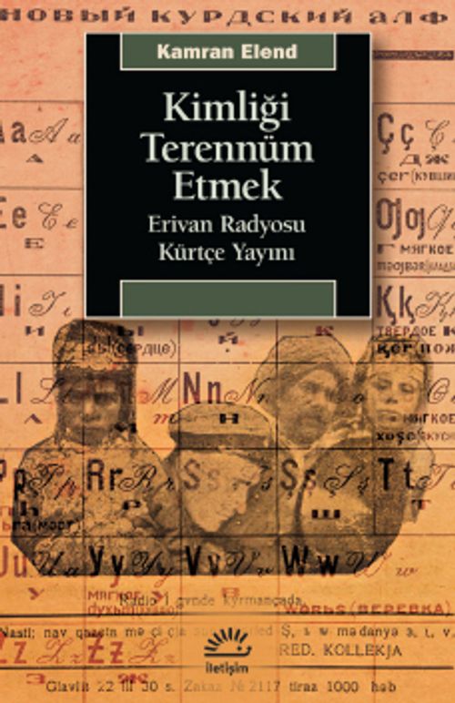 Kimliği Terennüm Etmek & Erivan Radyosu Kürtçe Yayını