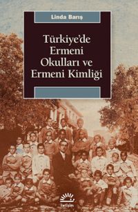 Türkiye'de Ermeni Okulları ve Ermeni Kimliği