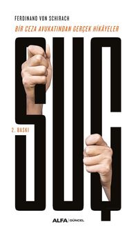 Suç & Bir Ceza Avukatından Gerçek Hikayeler