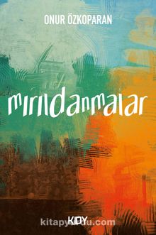 Mırıldanmalar - Onur Özkoparan