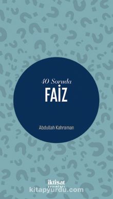 40 Soruda Faiz - Abdullah Kahraman