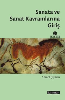 Sanata ve Sanat Kavramlarına Giriş 