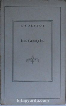 İlk Gençlik - Lev N. Tolstoy
