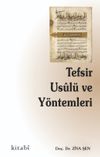 Tefsir Us&ucirc;l&uuml; ve Y&ouml;ntemleri