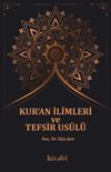 Kur&rsquo;an İlimleri Ve Tefsir Us&ucirc;l&uuml;