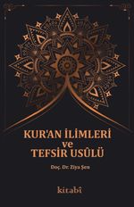 Kur'an İlimleri Ve Tefsir Usûlü