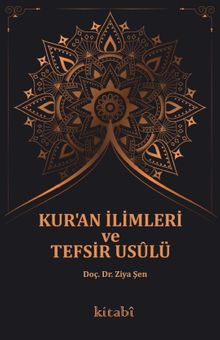 Kur’an İlimleri Ve Tefsir Usûlü