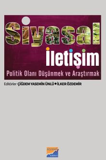 Siyasal İletişim & Politik Olanı Düşünmek ve Araştırmak