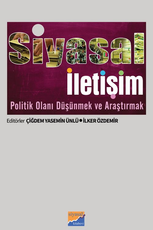Siyasal İletişim & Politik Olanı Düşünmek ve Araştırmak