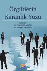 Örgütlerin Karanlık Yüzü