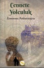 Cennete Yolculuk