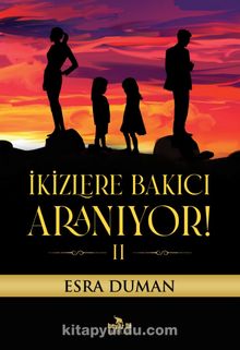 İkizlere Bakıcı Aranıyor! 2 - Esra Duman