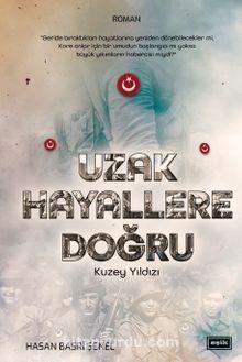 Uzak Hayallere Doğru & Kuzey Yıldızı - Hasan Basri Şenel