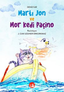 Martı Jon ve Mor Kedi Paçino - Deniz İlbi