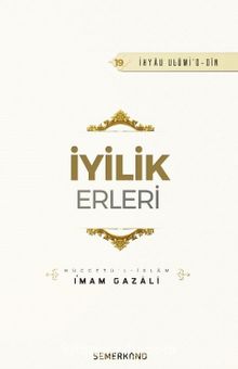 İyilik Erleri - İmam Gazali