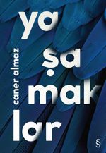 Yaşamaklar 