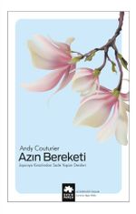 Azın Bereketi / Japonya Kırsalından Sade Yaşam Dersleri