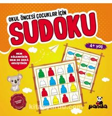 Sudoku 4 Yaş – Okul Öncesi Çocuklar İçin - Kolektif