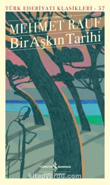 Bir Aşkın Tarihi (Karton Kapak) - Mehmet  Rauf