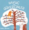 Havu&ccedil; ve G&uuml;vercinler