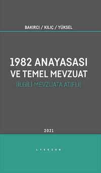 İlgili Mevzuata Atıflı 1982 Anayasası ve Temel Mevzuat