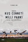 Manyas Kuş Cenneti Milli Parkı (K&uuml;lt&uuml;rel, Tarihi ve Politik Ekoloji)