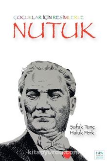 Çocuklar için Resimlerle Nutuk - Haluk Perk