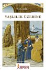 Yaşlılık Üzerine