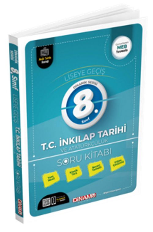 Dinamo Dinamik Serisi 8. Sınıf T. C İnkılap Tarihi ve Atatürkçülük Soru Kitabı